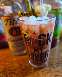 FΨck My Liver Pint Glass - 16 oz | 2 Sticks Included